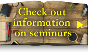 Check out information on seminars